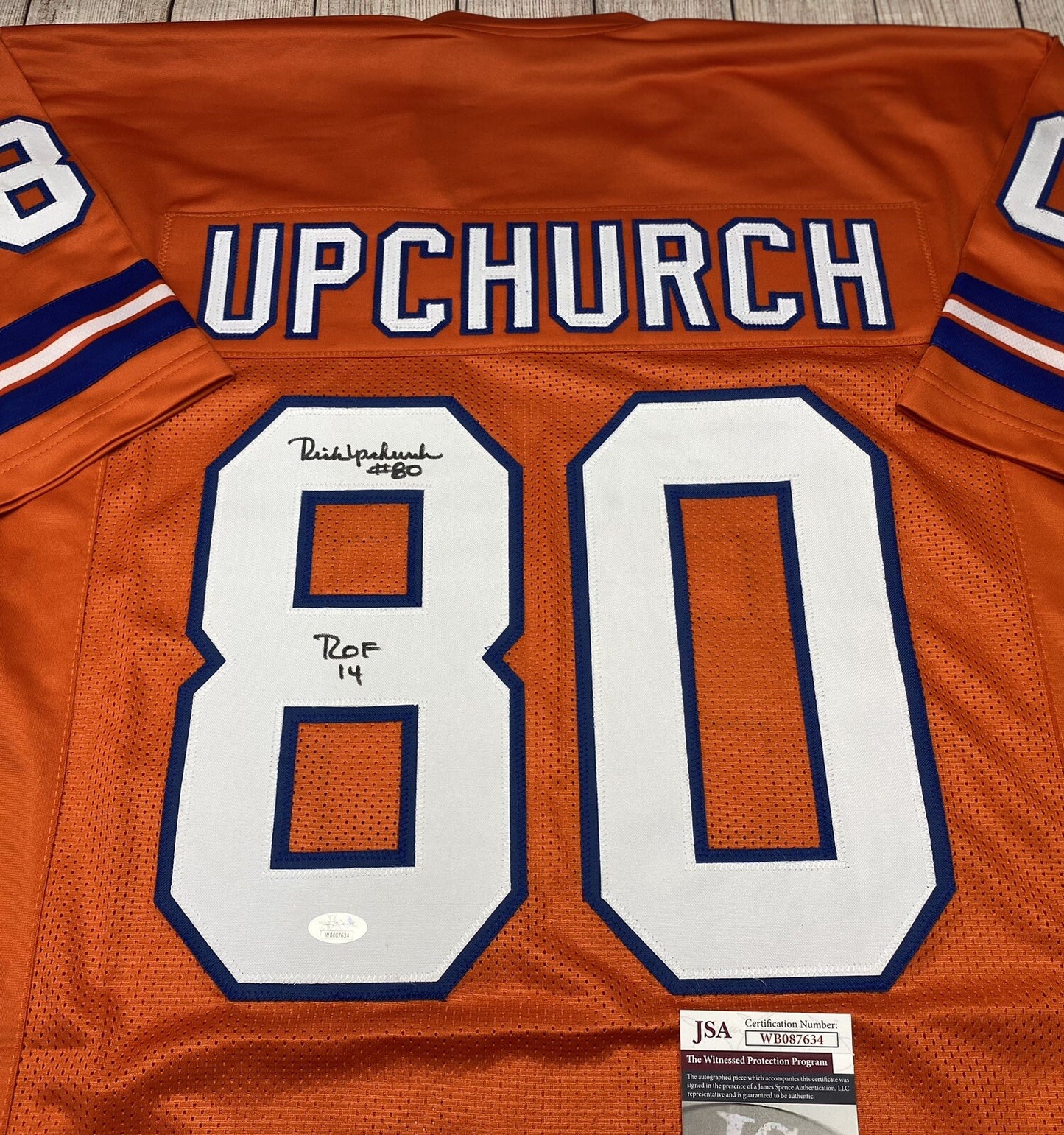 DENVER BRONCOS RICK UPCHURCH SIGNED ORANGE CUSTOM JERSEY W/JSA COA!!!  “ROF 14”